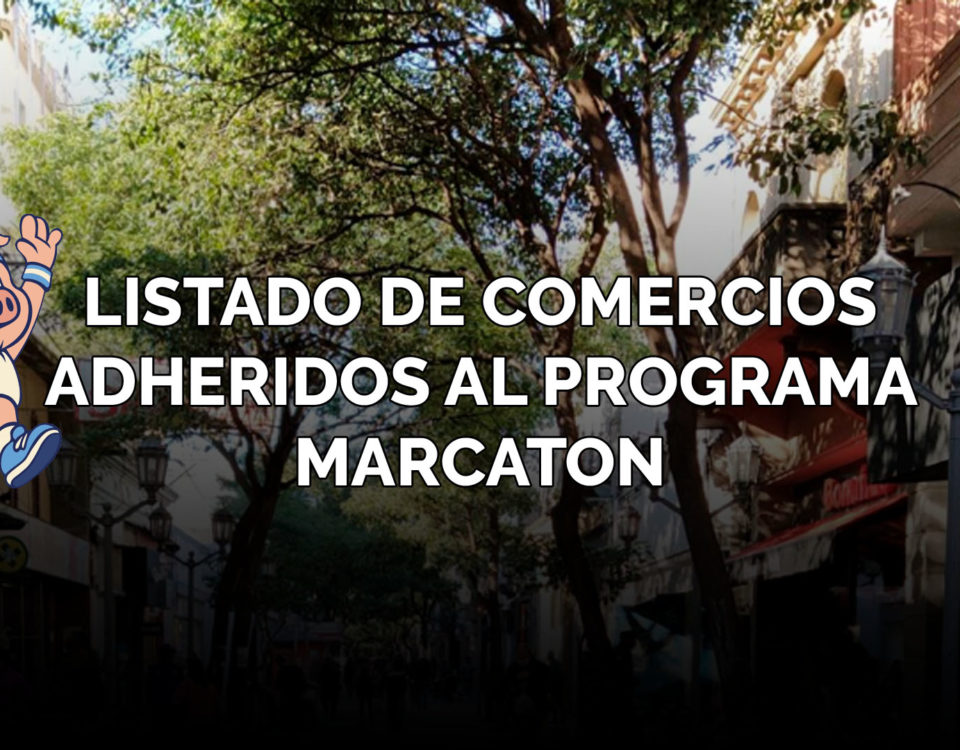 Listado de comercios adheridos a marcaton