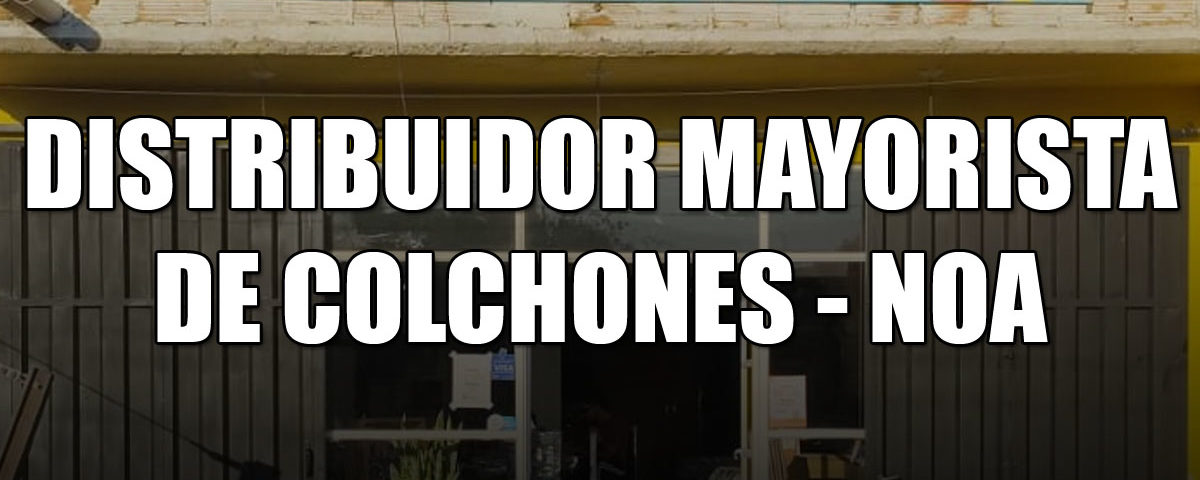 Distribuidor de Colchones NOA